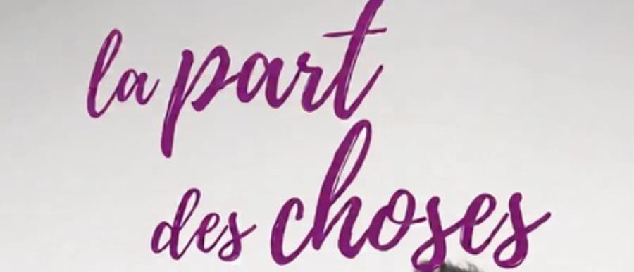 La part des choses